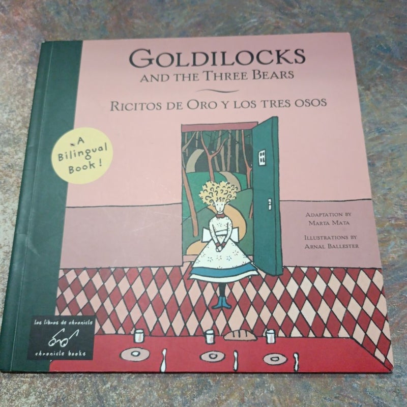 Goldilocks and the Three Bears/Ricitos de Oro y Los Tres Osos