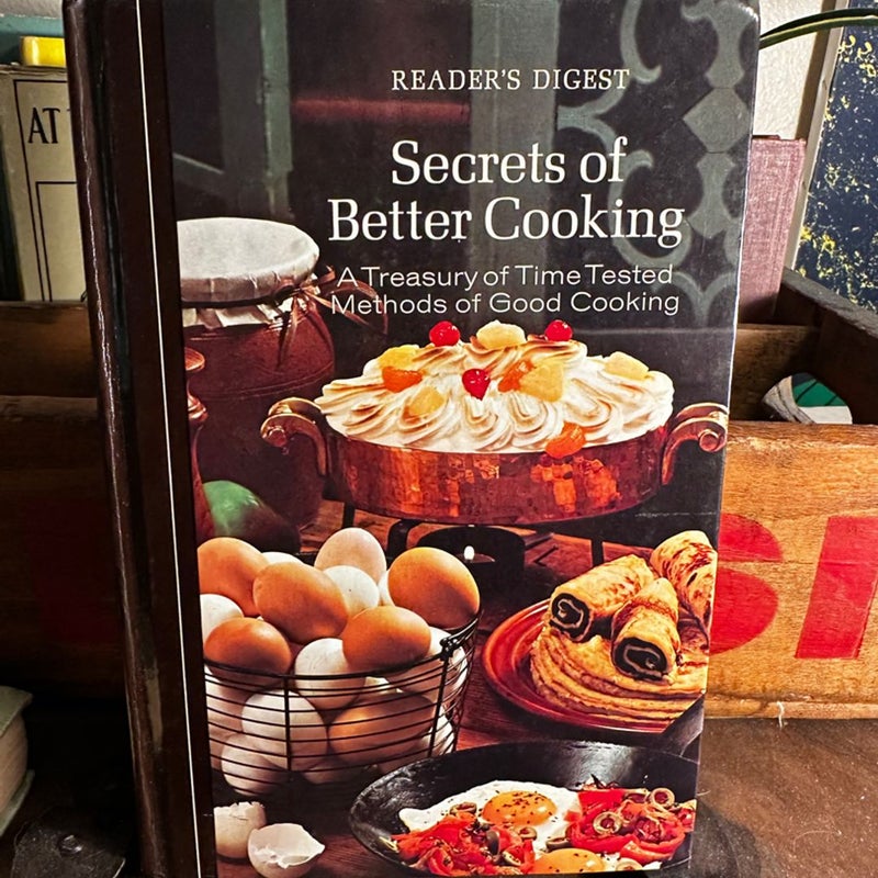 Secrets of Better Cooking Hardcover Reader's Digest Editors 1979 Hard Cover Book
