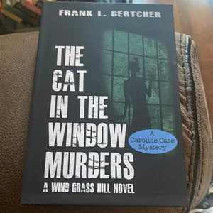 The Cat in the Window Murders