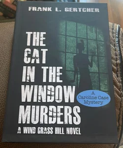 The Cat in the Window Murders