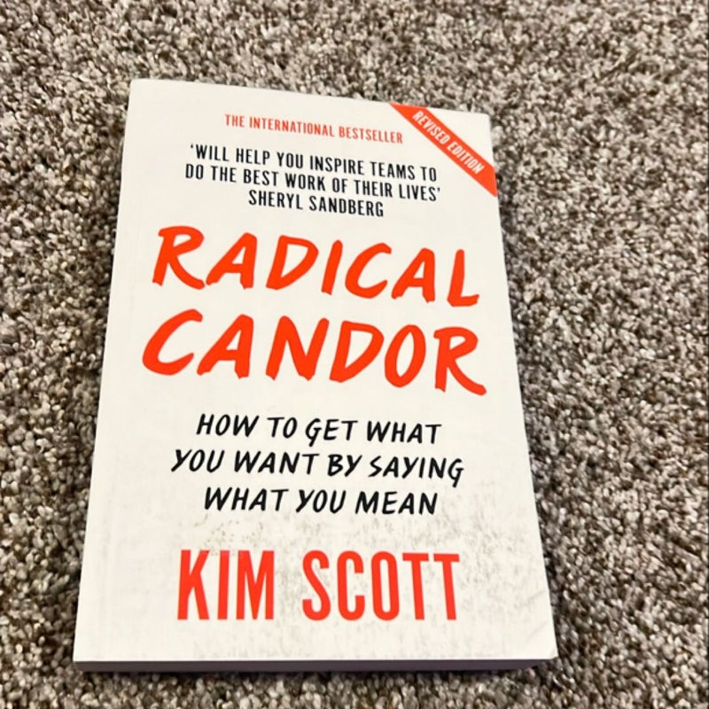 Radical Candor: Fully Revised and Updated Edition