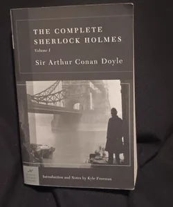 The Complete Sherlock Holmes, Volume I (Barnes and Noble Classics Series)