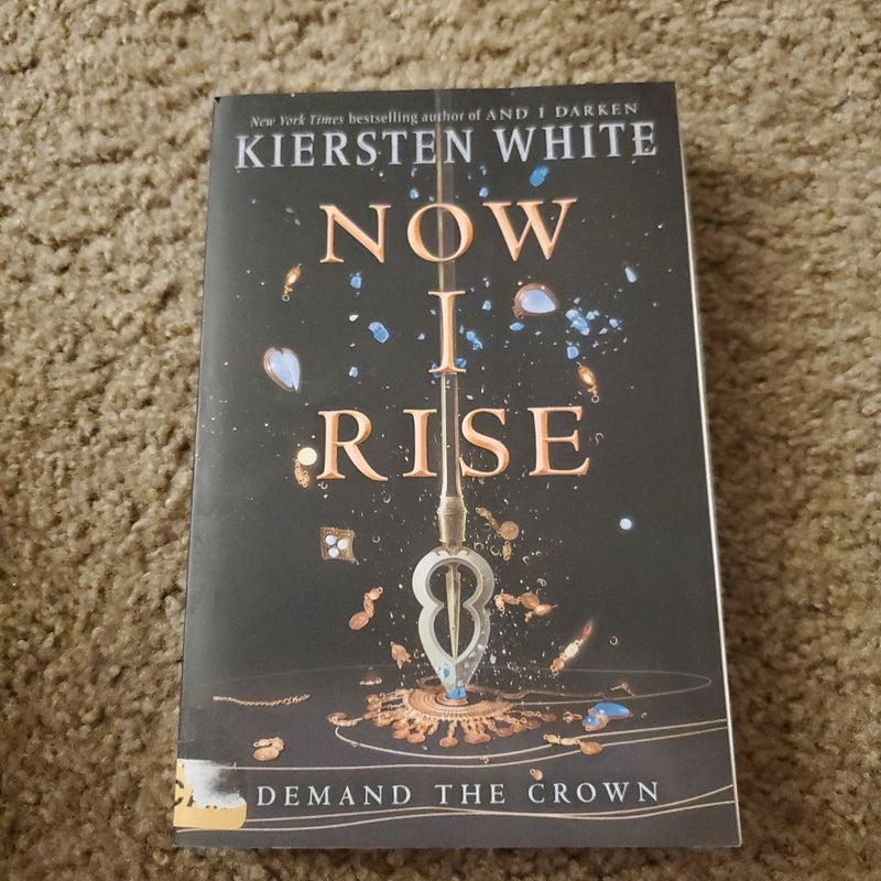 Now I Rise