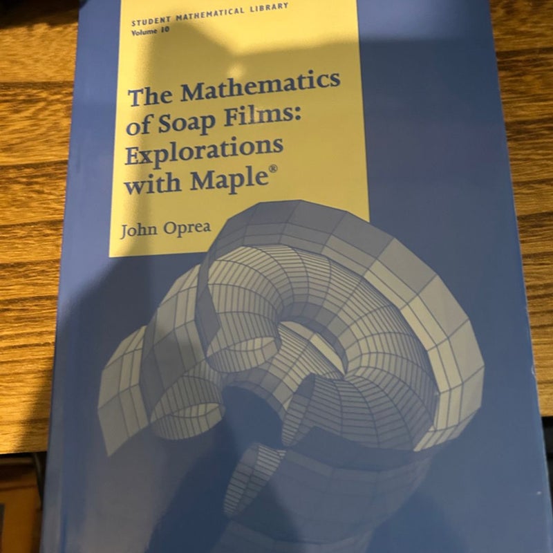 The Mathematics of Soap Films