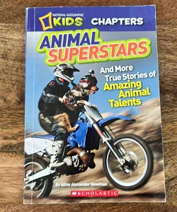 National Geographic Kids Chapters: Animal Superstars