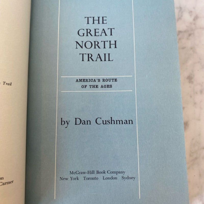 The Great North Trail - Vintage 1966 First Edition 