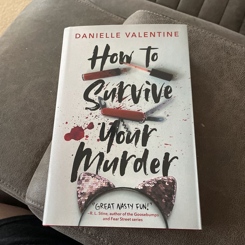 How to Survive Your Murder by Danielle Valentine, Paperback