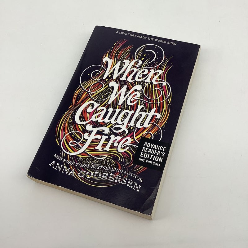 When We Caught Fire