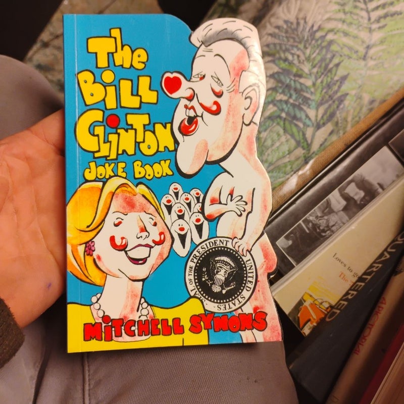 The Bill Clinton Joke Book