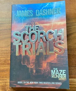 The Scorch Trials (Maze Runner, Book Two)