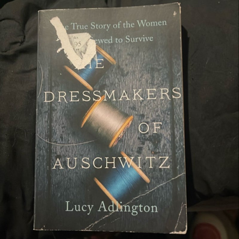 The Dressmakers of Auschwitz