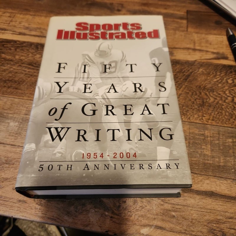 Sports Illustrated: Fifty Years of Great Writing