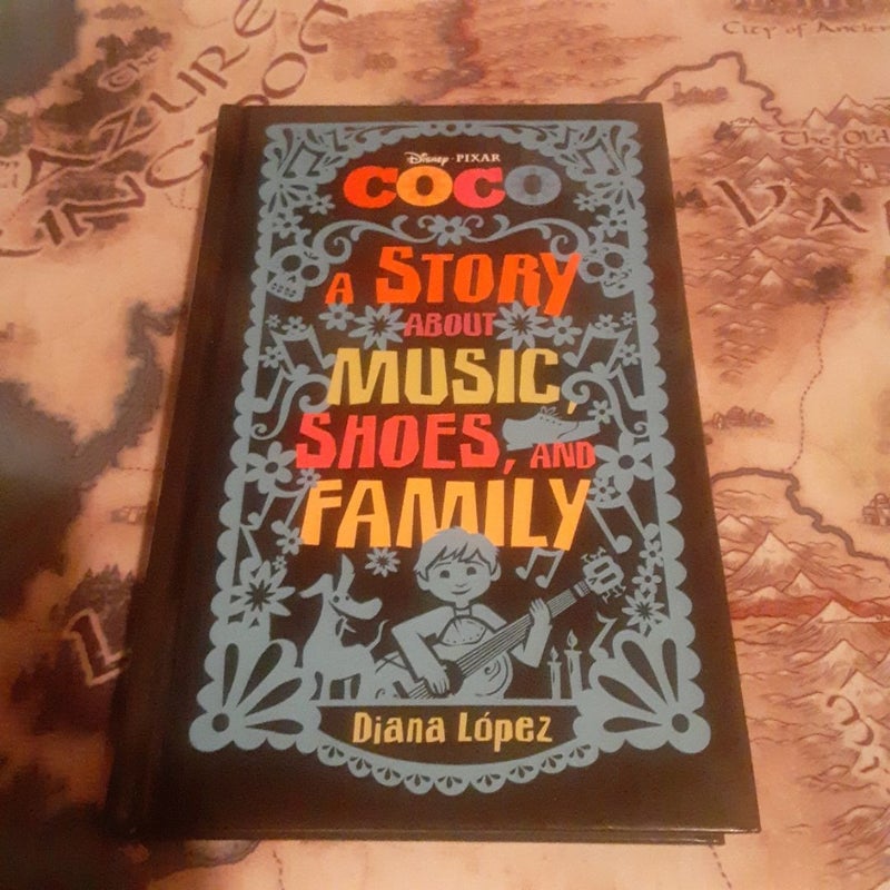 Coco: a Story about Music, Shoes, and Family