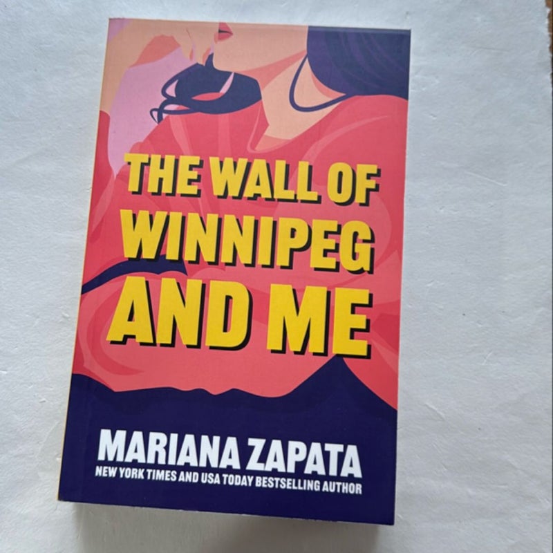 The Wall of Winnipeg and Me - indigo edition