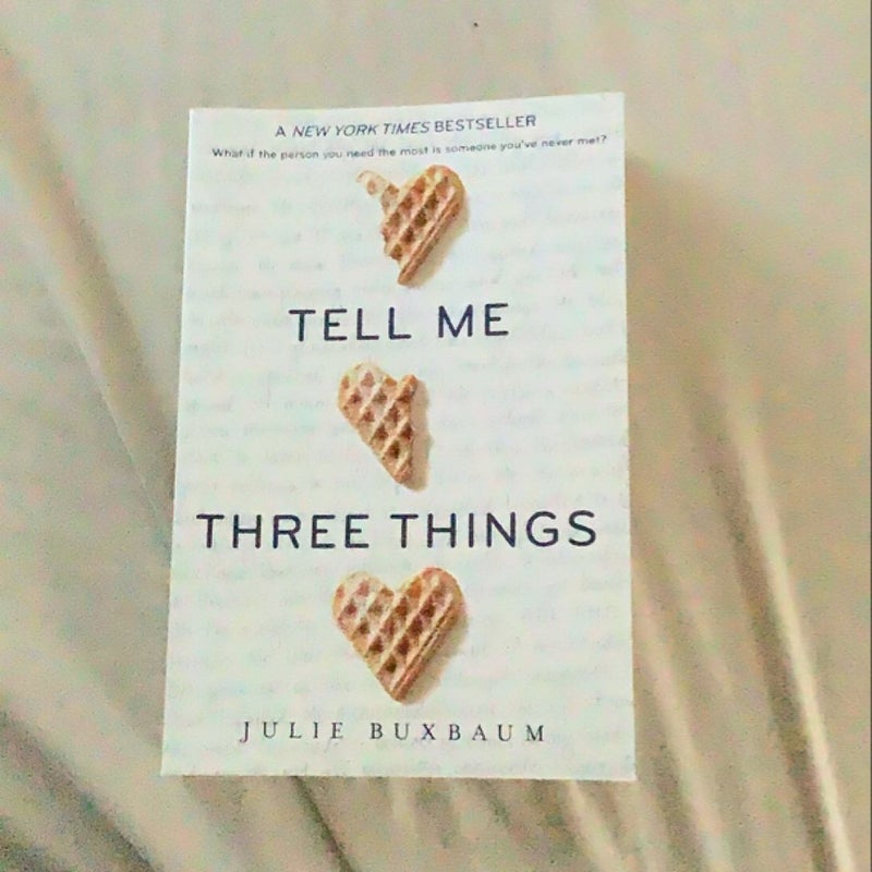 Tell Me Three Things