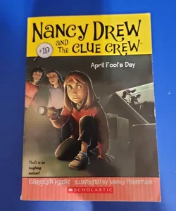 Nancy Drew and the Clue Crew #19 APRIL FOOL'S DAY
