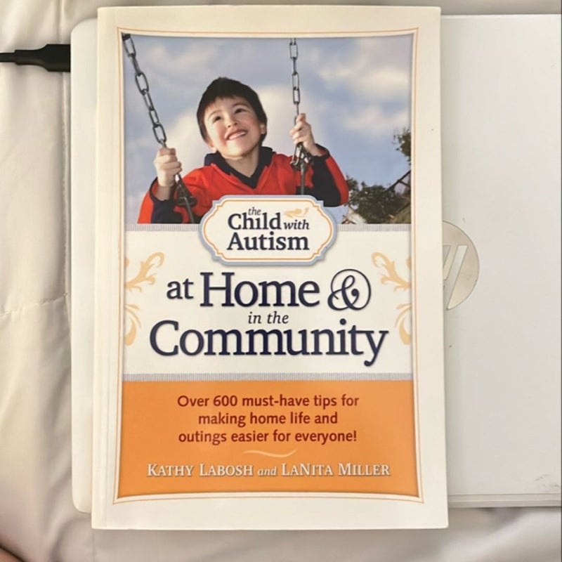 The Child with Autism at Home and in the Community