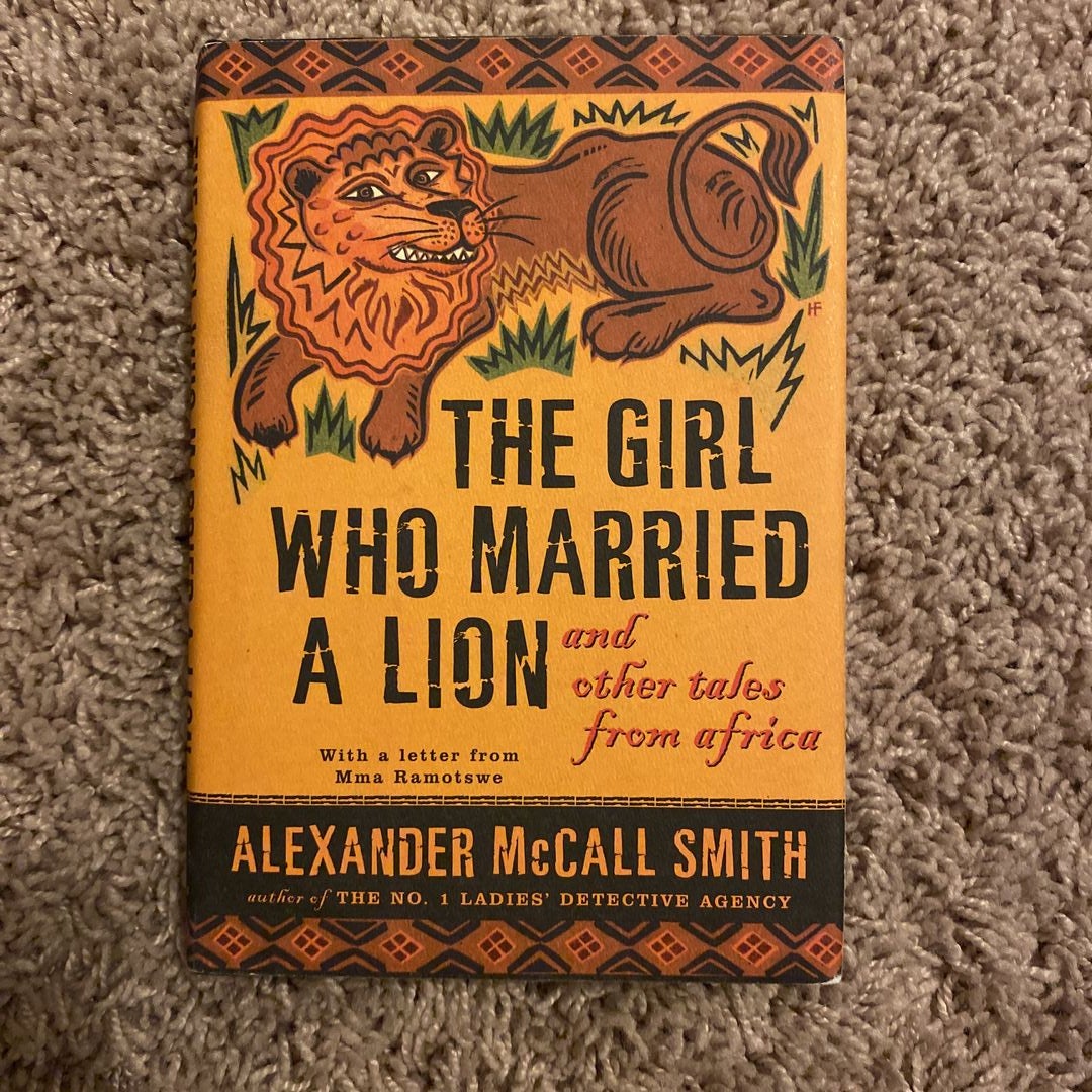 The Girl Who Married a Lion by Alexander McCall Smith Hardcover