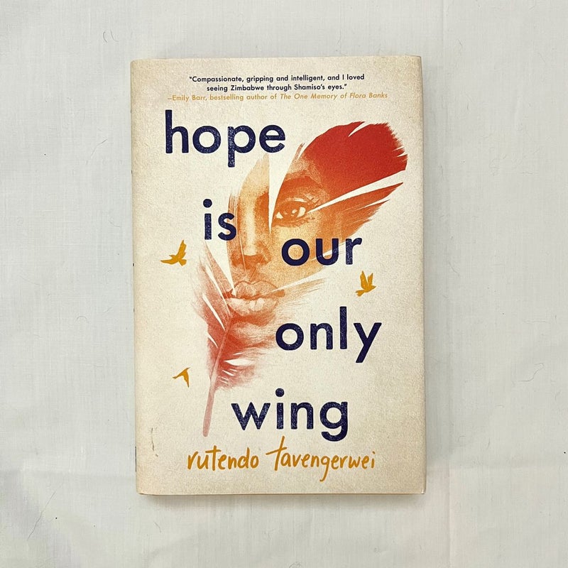 Hope Is Our Only Wing