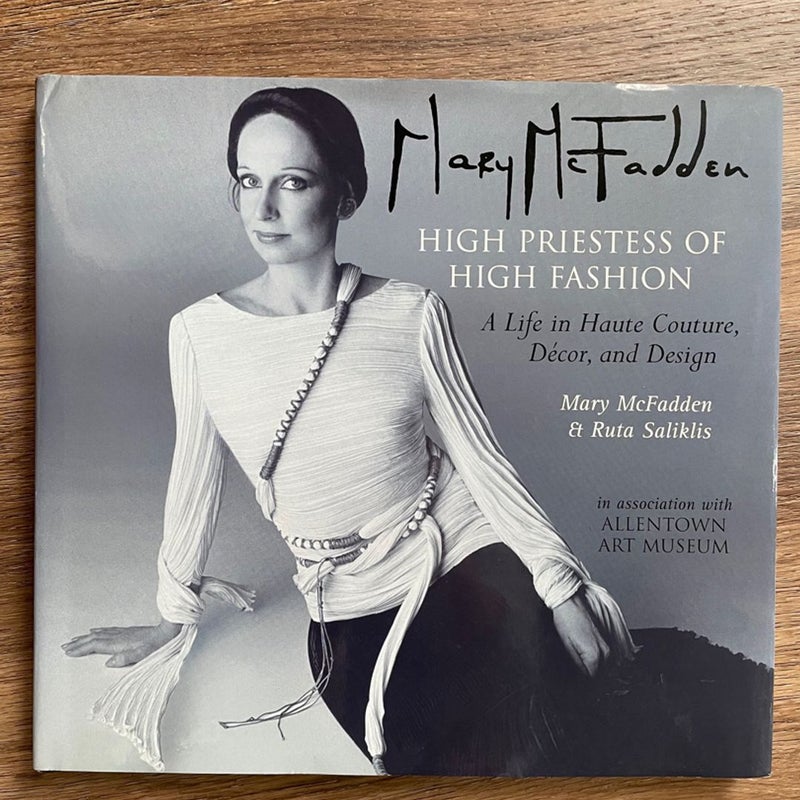 Mary McFadden, High Priestess of High Fashion