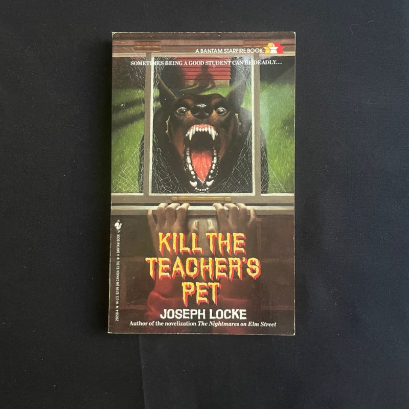 Kill the Teacher's Pet