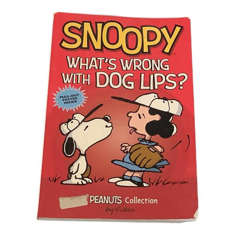 Snoopy: What's Wrong with Dog Lips?