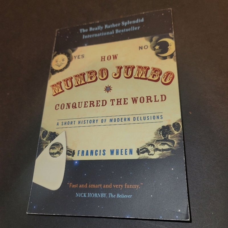 How Mumbo-Jumbo Conquered the World