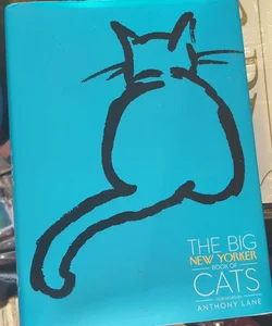 The Big New Yorker Book of Cats