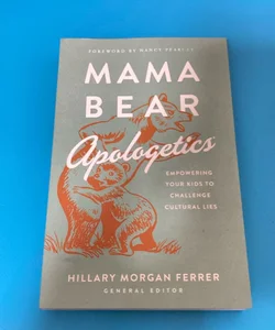 Mama Bear Apologetics