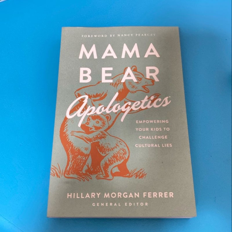 Mama Bear Apologetics