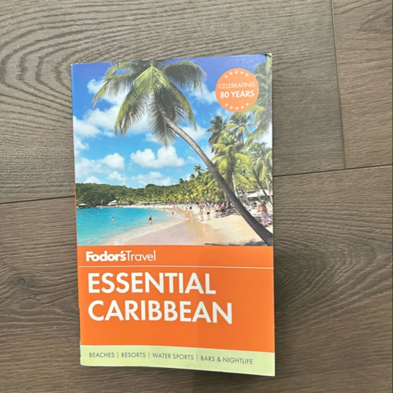 Fodor's Essential Caribbean