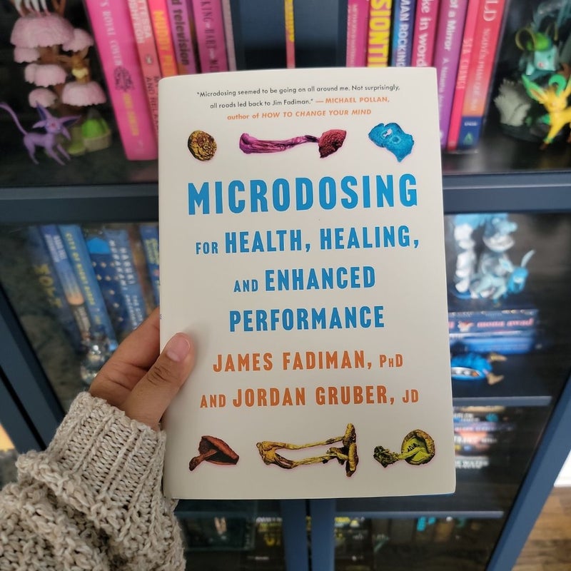 Microdosing for Health, Healing, and Enhanced Performance