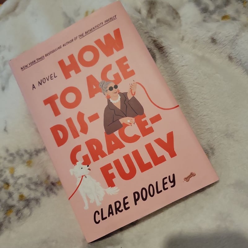 How to Age Disgracefully