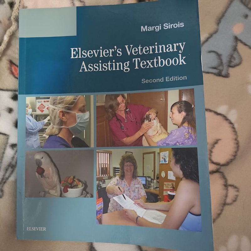 Elsevier's Veterinary Assisting Textbook