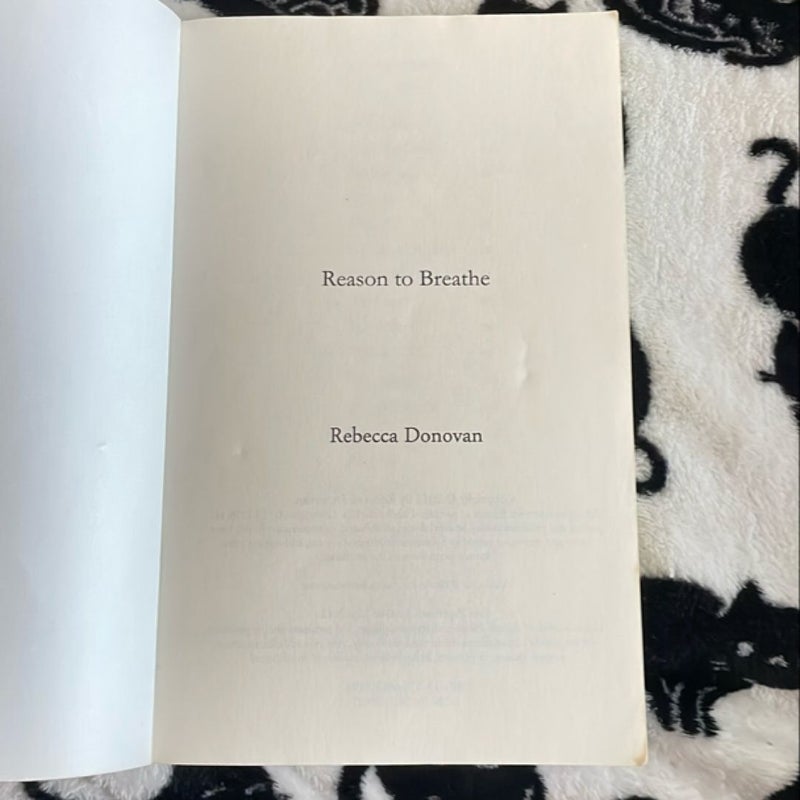 Reason to Breathe *First Edition*