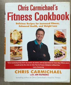 Chris Carmichaels Fitness Cookbook