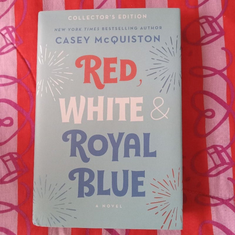 Red, White and Royal Blue: Collector's Edition