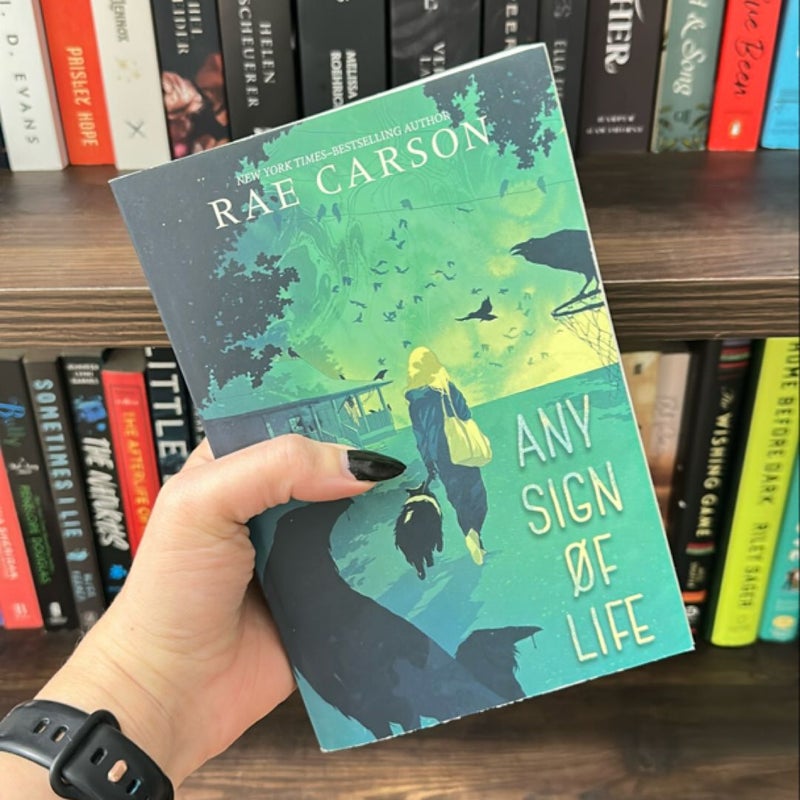 Any Sign of Life by Rae Carson