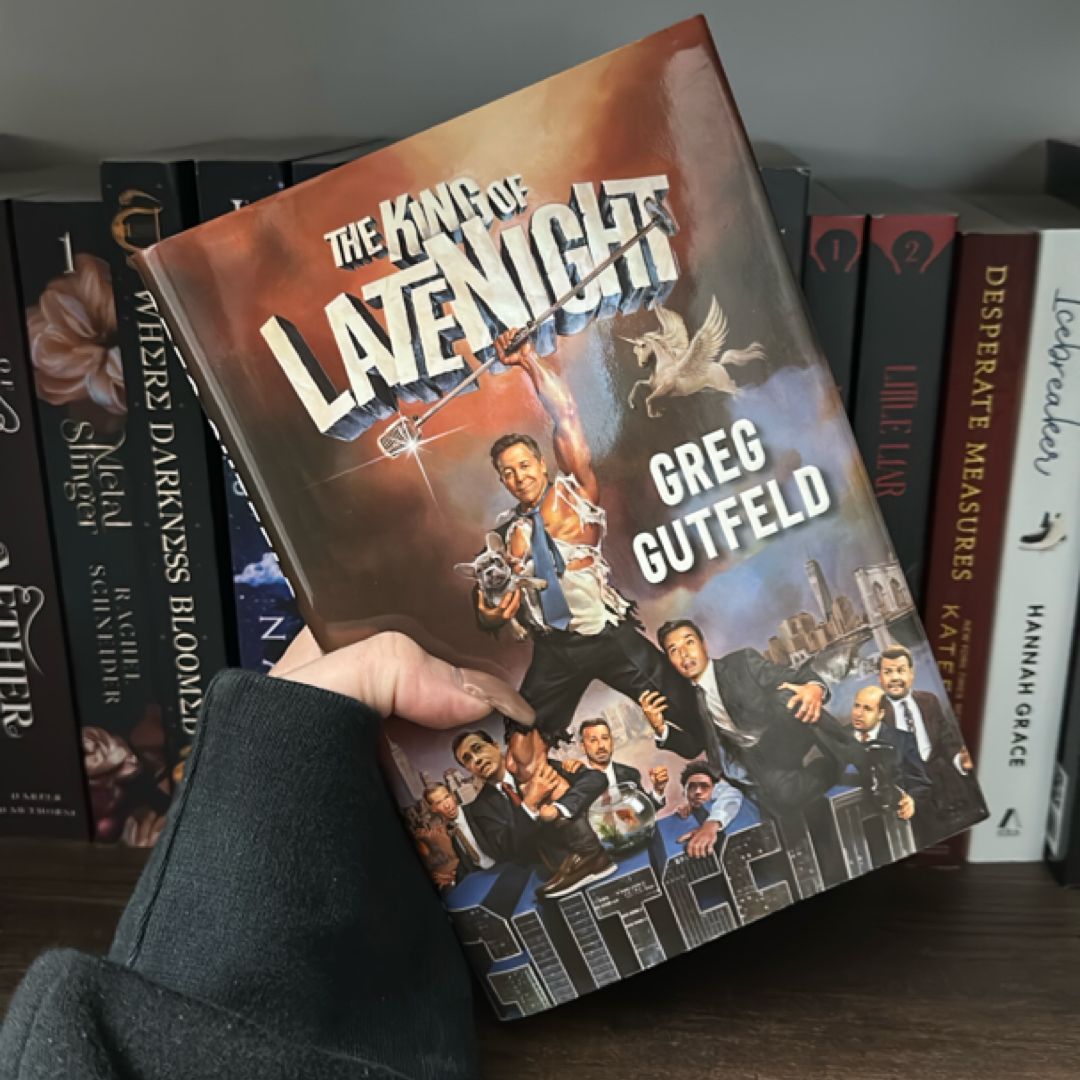 The King of Late Night by Greg Gutfeld