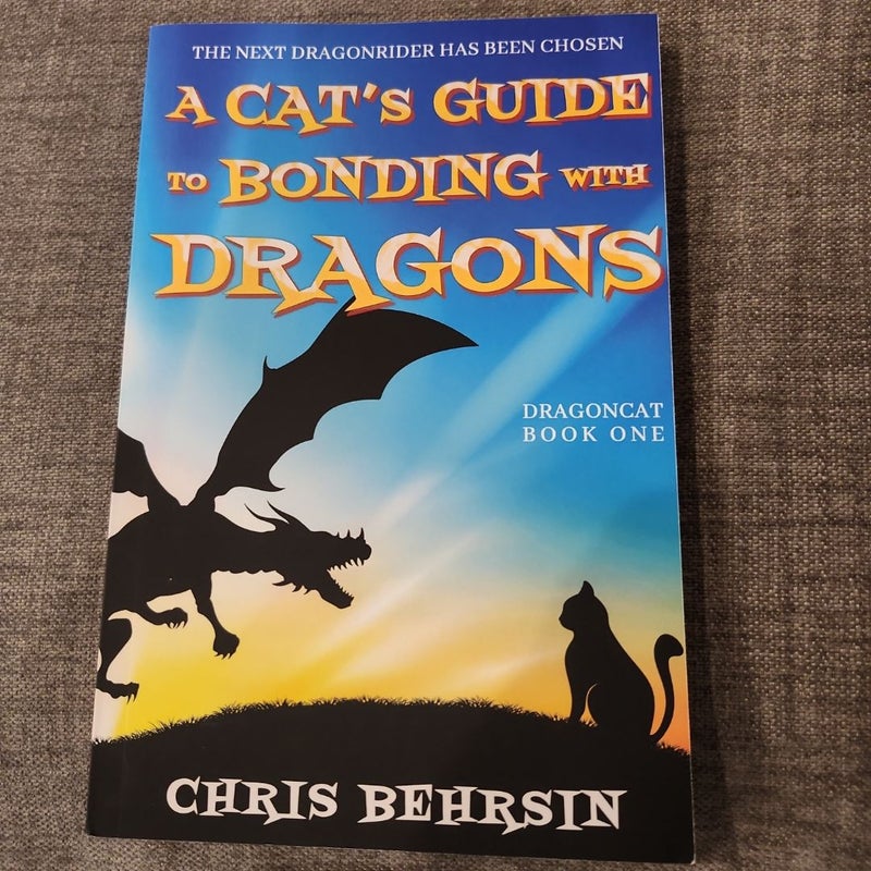 A Cat's Guide to Bonding with Dragons