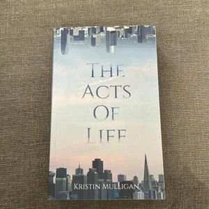 The Acts of Life