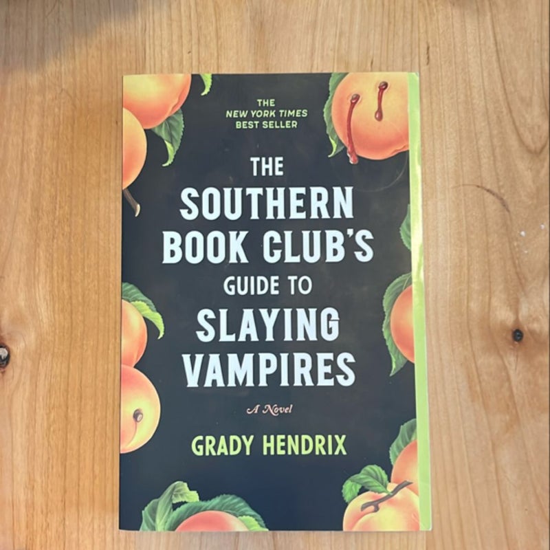 The Southern Book Club's Guide to Slaying Vampires