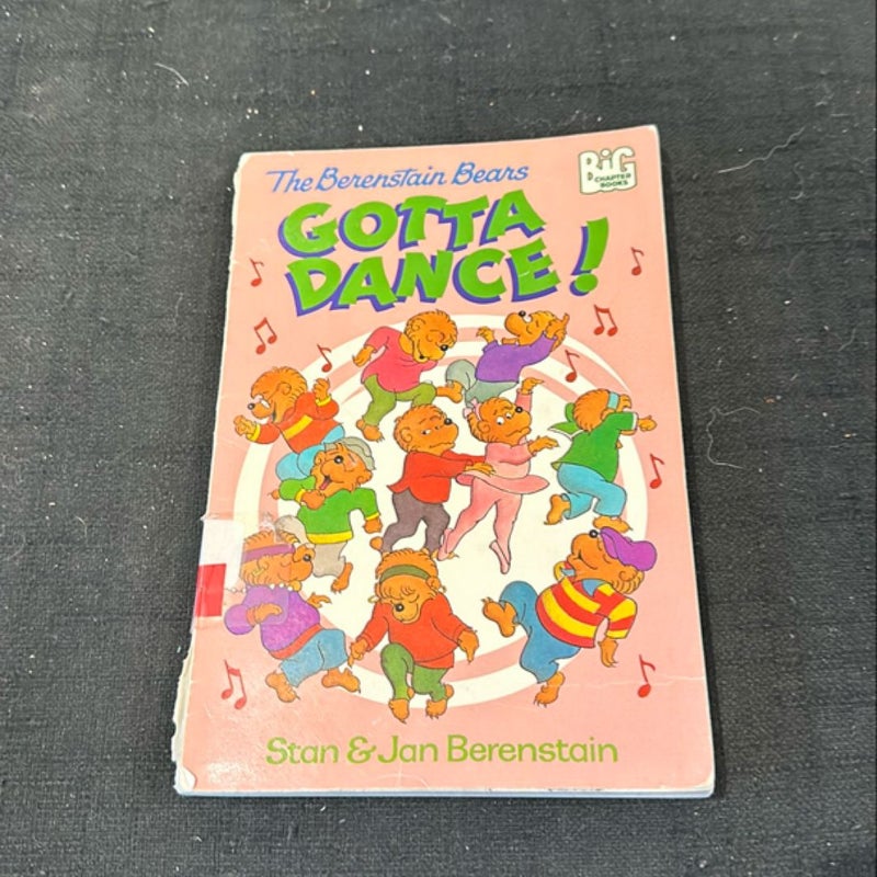 The Berenstain Bears Gotta Dance!