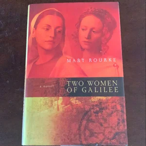Two Women of Galilee