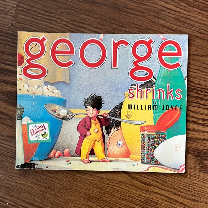 George Shrinks