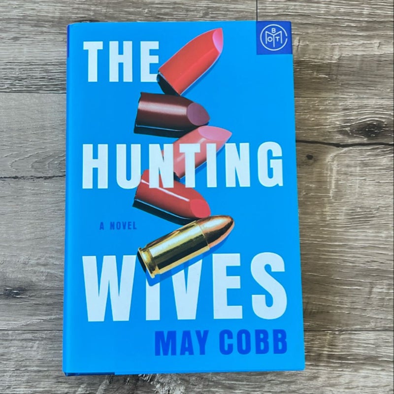 The Hunting Wives
