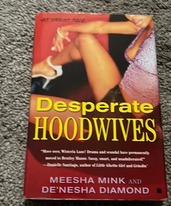 Desperate Hoodwives