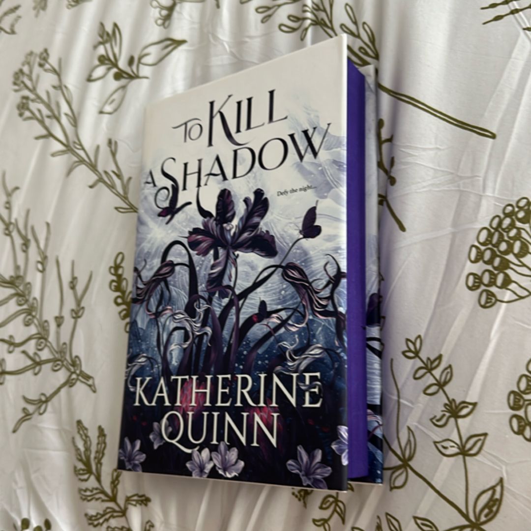 To Kill a Shadow *OWLCRATE* by Katherine Quinn, Hardcover | Pangobooks