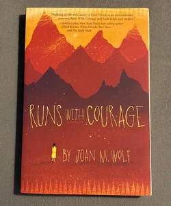 Runs with Courage