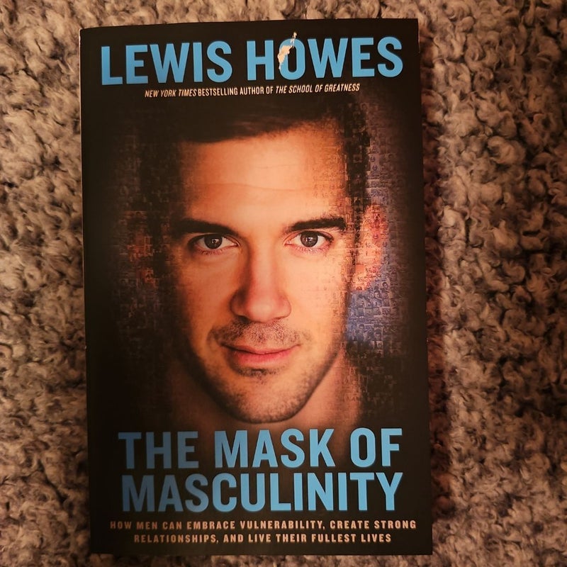 The Mask of Masculinity